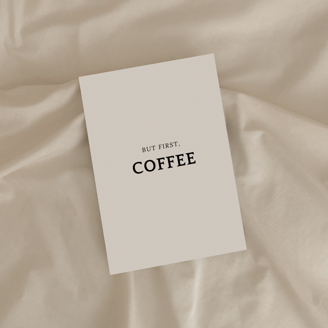 But First, Coffee greeting card